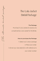 Lola Bridal Package - 3 x Jackets + 1 complimentary