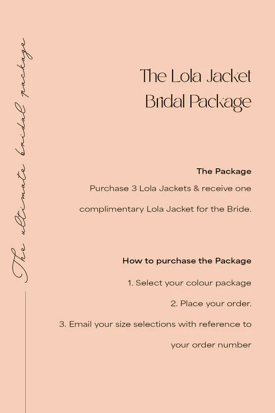 Lola Bridal Package - 3 x Jackets + 1 complimentary